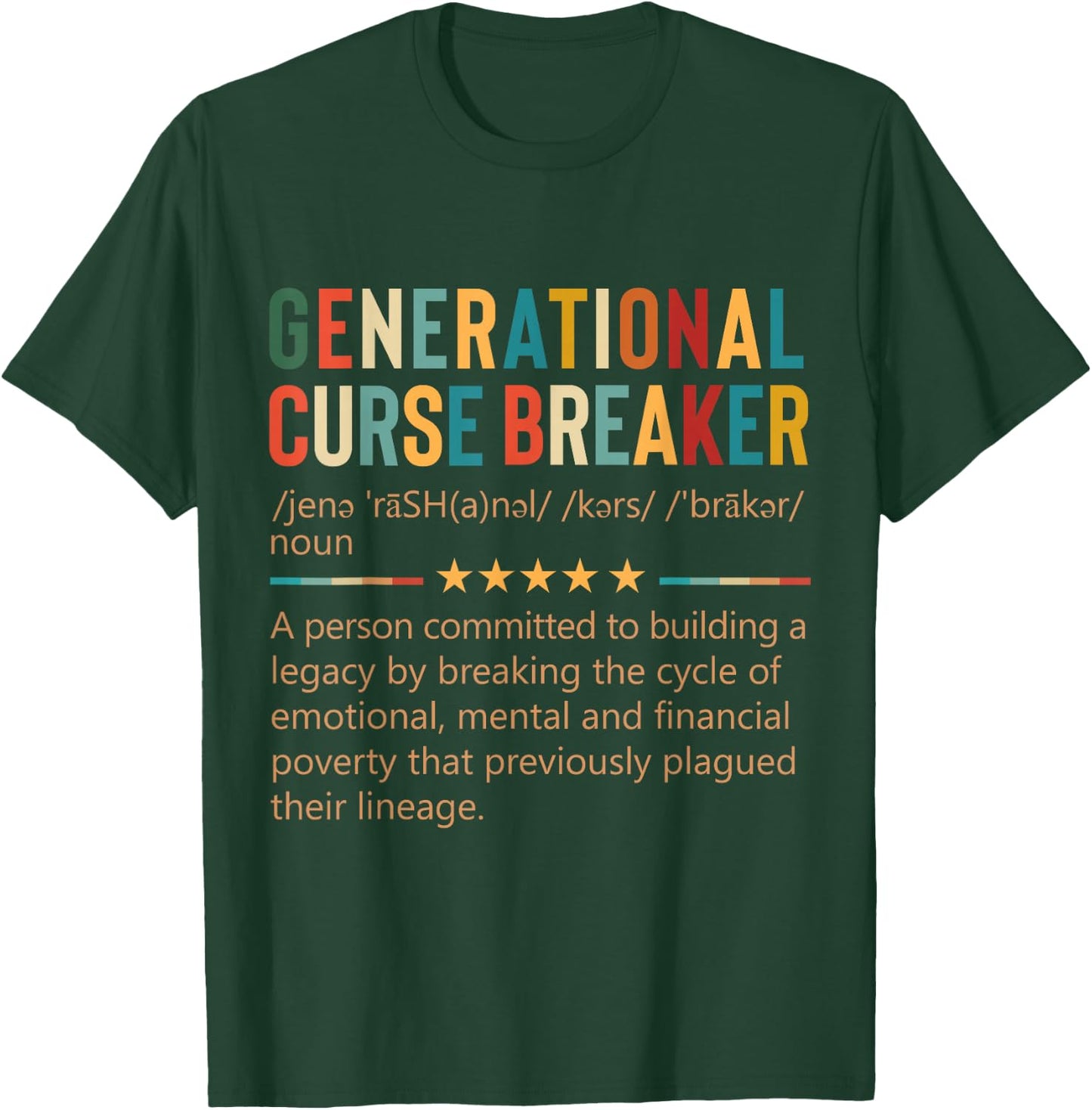 Generational Curse Breaker Definition Retro Vintage Melanin T-Shirt - T-Shirt | Forest