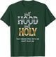 Half Hood Half Holy T-Shirt - T-Shirt | Forest