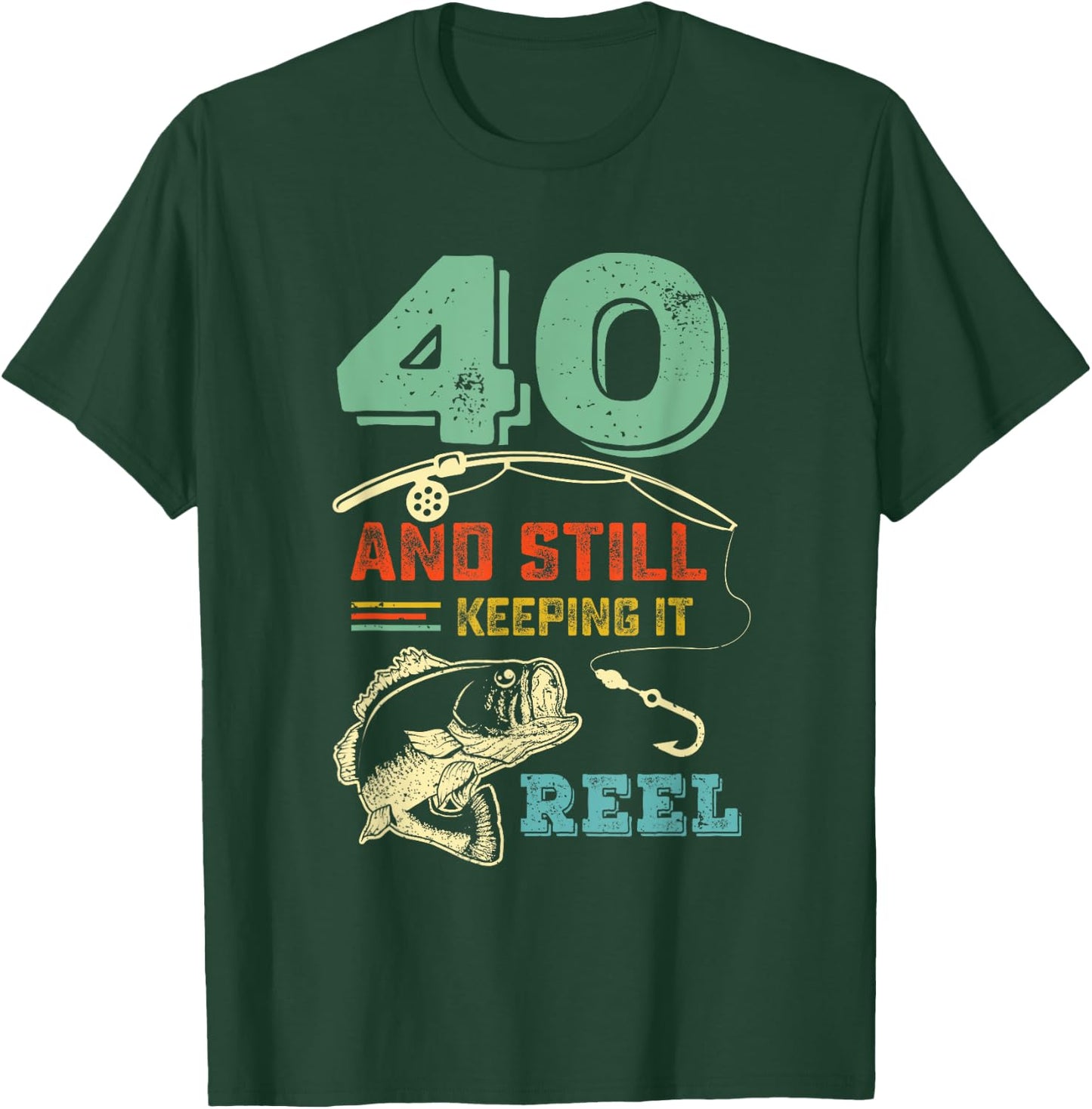 40th Birthday Fishing | Turning 40 | Fisherman Pun Gift T-Shirt - T-Shirt | Forest