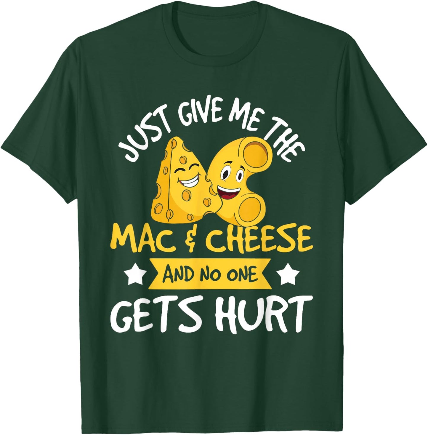 Just Give Me The Mac & Cheese - Macaroni Cheesy Noodle Lover Small T-Shirt - T-Shirt | Forest