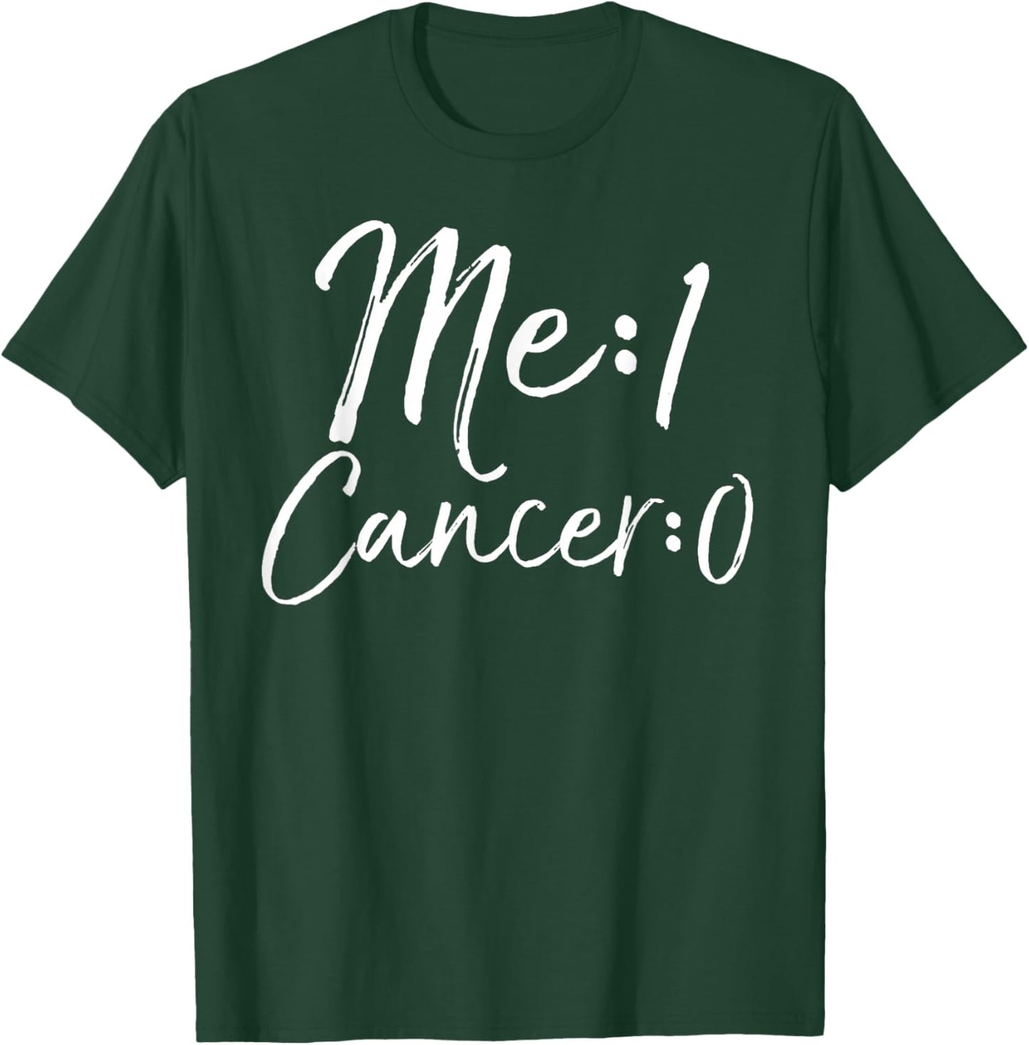 Cancer Free Remission Gift Cancer Survivor Me: 1 Cancer: 0 T-Shirt - T-Shirt | Forest