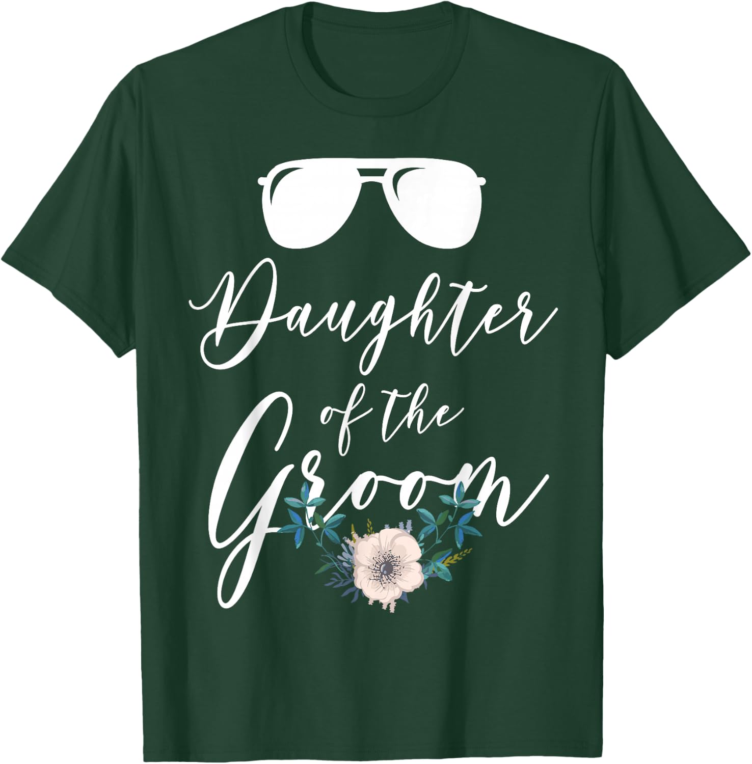 Daughter of the Groom Matching Bridal shower T-Shirt - T-Shirt | Forest