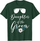 Daughter of the Groom Matching Bridal shower T-Shirt - T-Shirt | Forest
