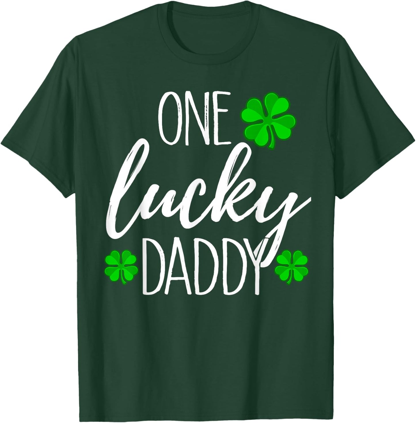 One Lucky Dad Matching St Patricks Day T Shirt T-Shirt - T-Shirt | Forest