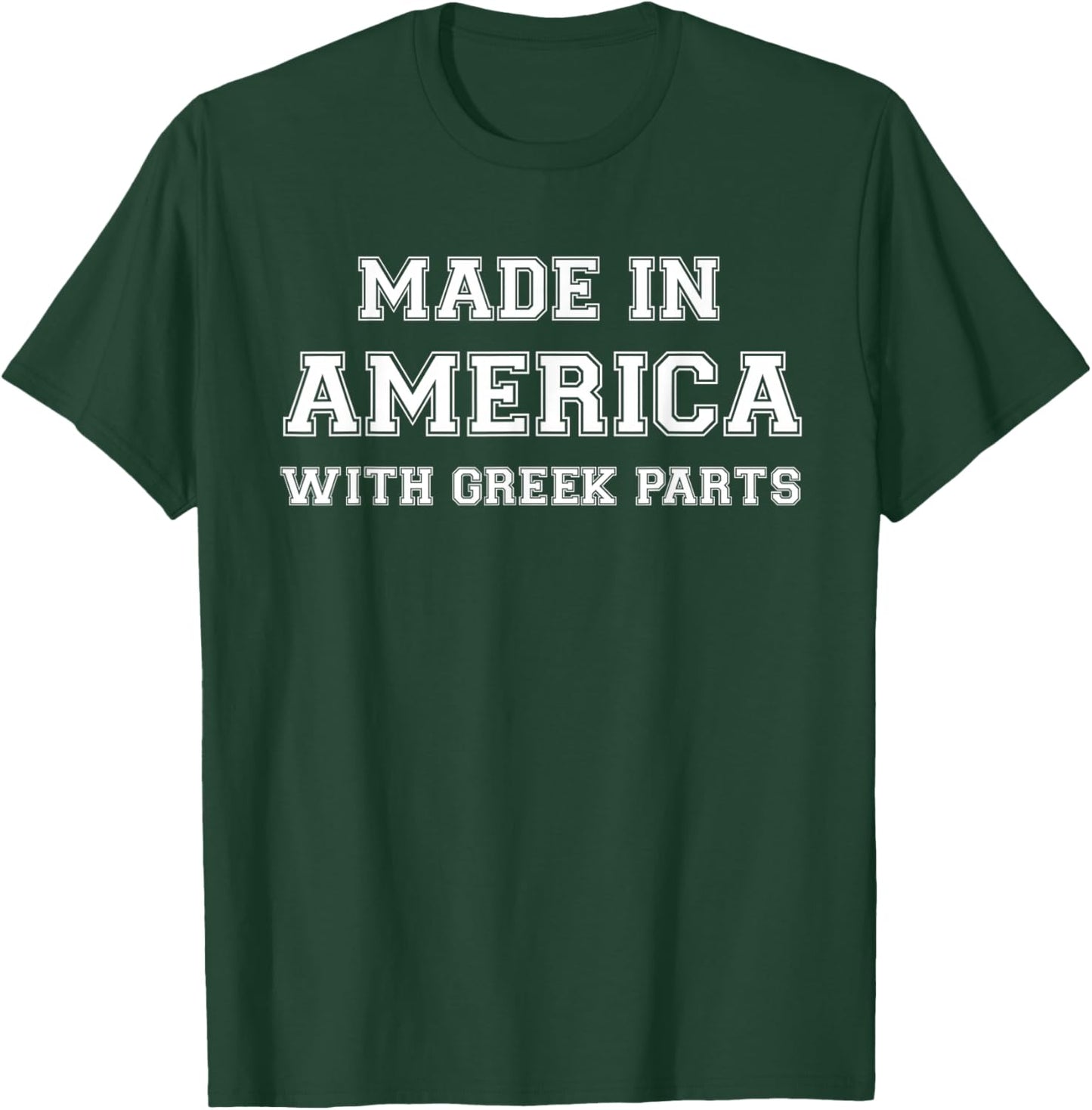 MADE IN AMERICA WITH GREEK PARTS Greece USA T-Shirt - T-Shirt | Forest
