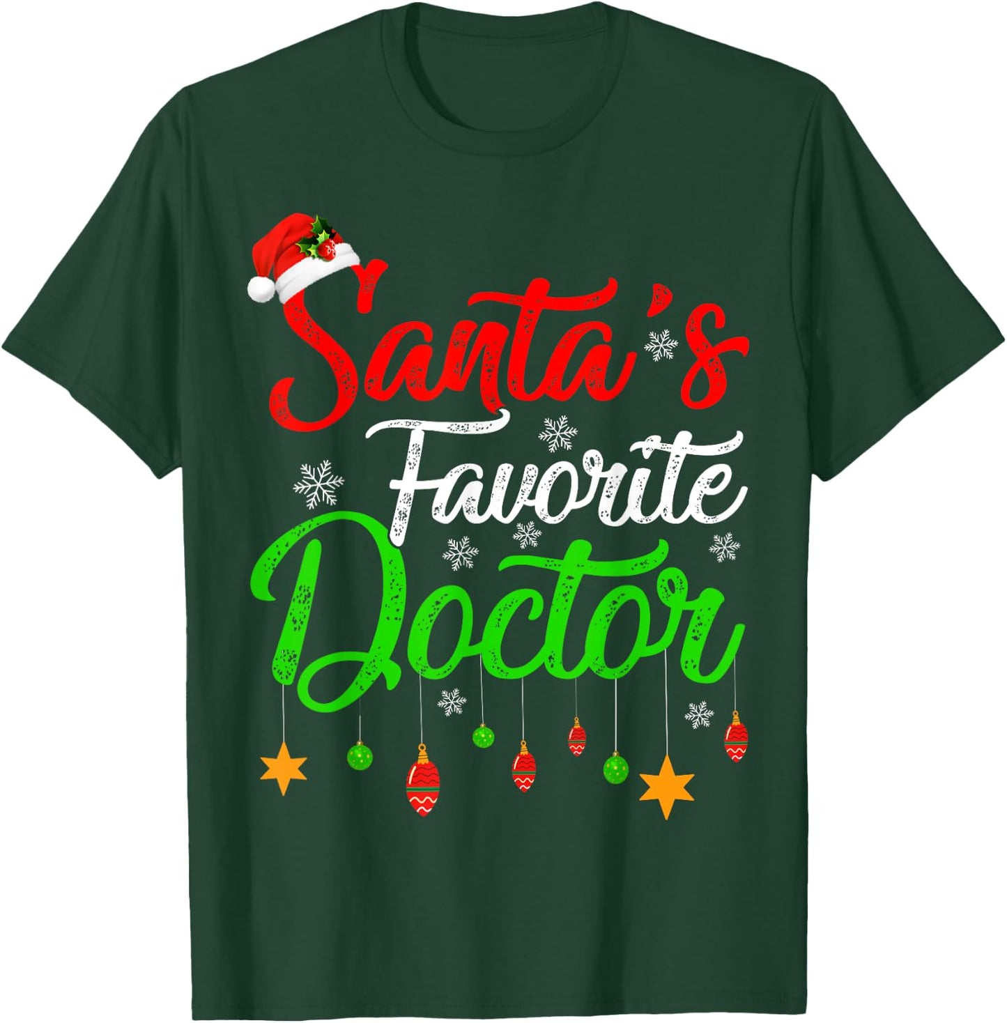Funny Xmas Santa's Favorite Doctor Christmas T-Shirt - T-Shirt | Forest