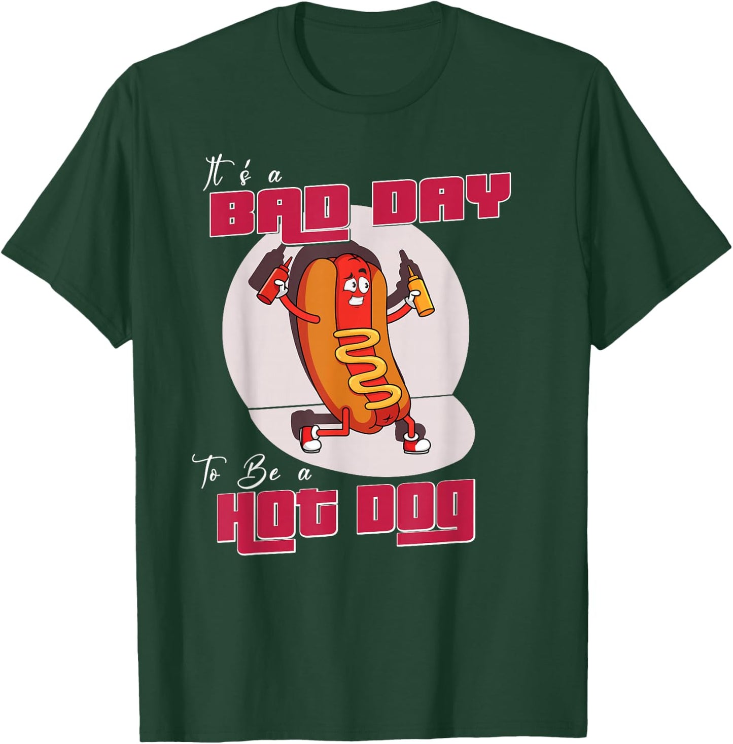 Funny Hotdog Lover Costume It´s A Bad Day To Be A Hot Dog Men Women Kids T-Shirt - T-Shirt | Forest