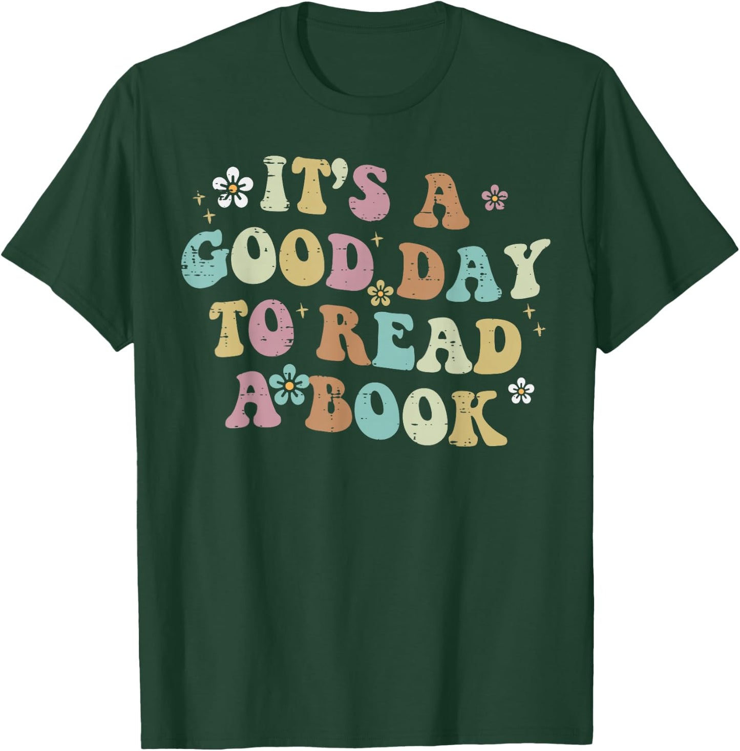 It's A Good Day To Read A Book Reading Librarian Teacher Kid T-Shirt - T-Shirt | Forest