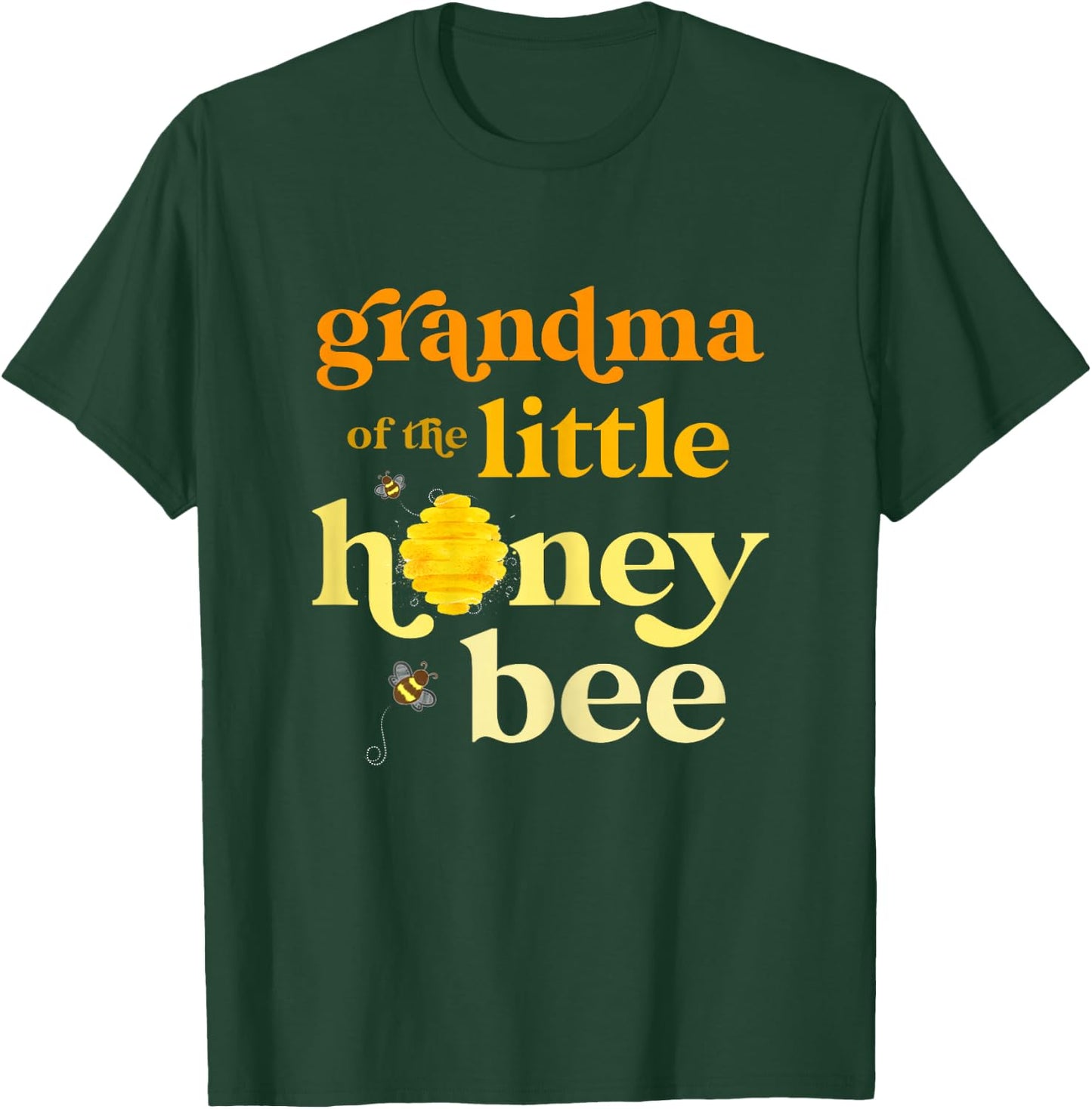 Grandma Little Honey Bee Birthday Gender Reveal Baby Shower T-Shirt - T-Shirt | Forest