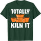 Funny Pottery Gift Women Cool Ceramic Pottery Kiln T-Shirt - T-Shirt | Forest