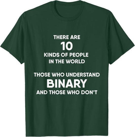 There Are 10 Kinds Of People Binary System Math T-Shirt - T-Shirt | Forest