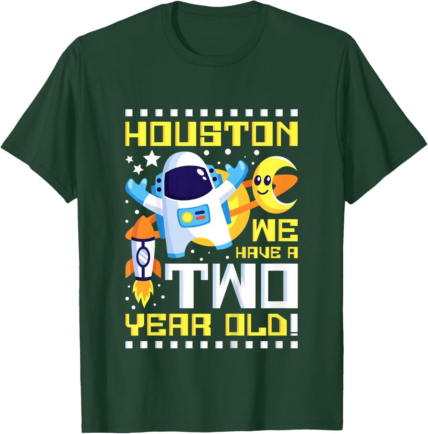 2nd Birthday Houston We Have A Two Year Old Astronaut T-Shirt - T-Shirt | Forest