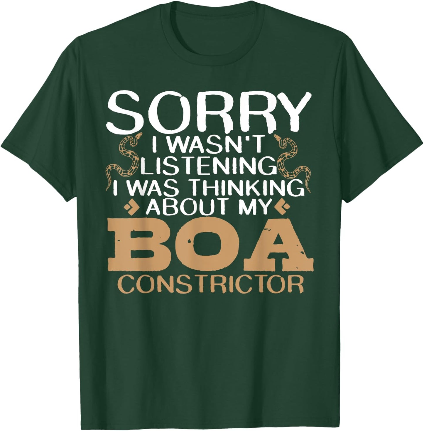 Boas Joke Saying Snake Reptile Snakes Boa Constrictor T-Shirt - T-Shirt | Forest