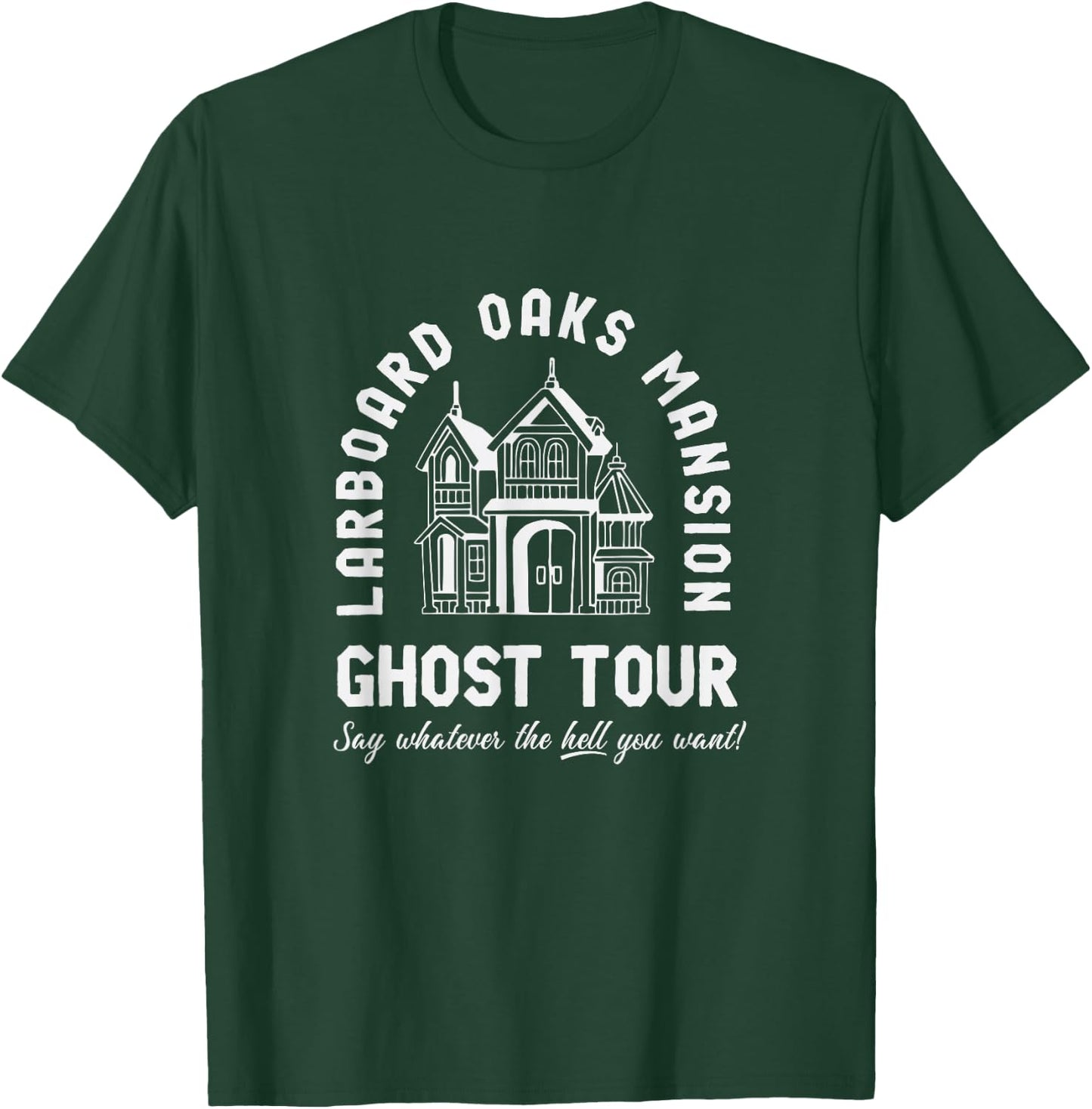 I Think You Should Leave Ghost Tour T-Shirt - T-Shirt | Forest