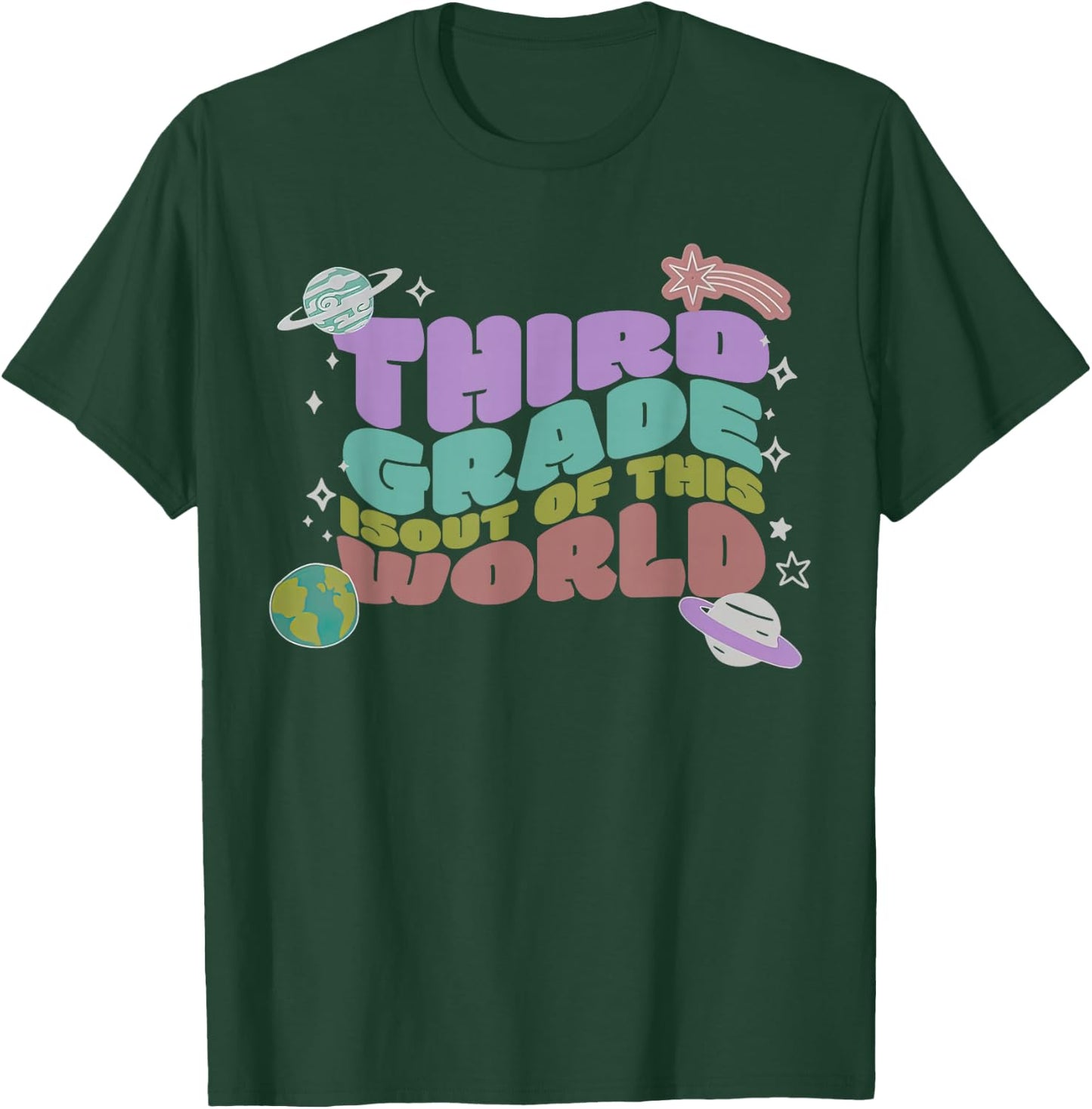 Third Grade Is Out Of This World 3rd Grade Outer Space T-Shirt - T-Shirt | Forest