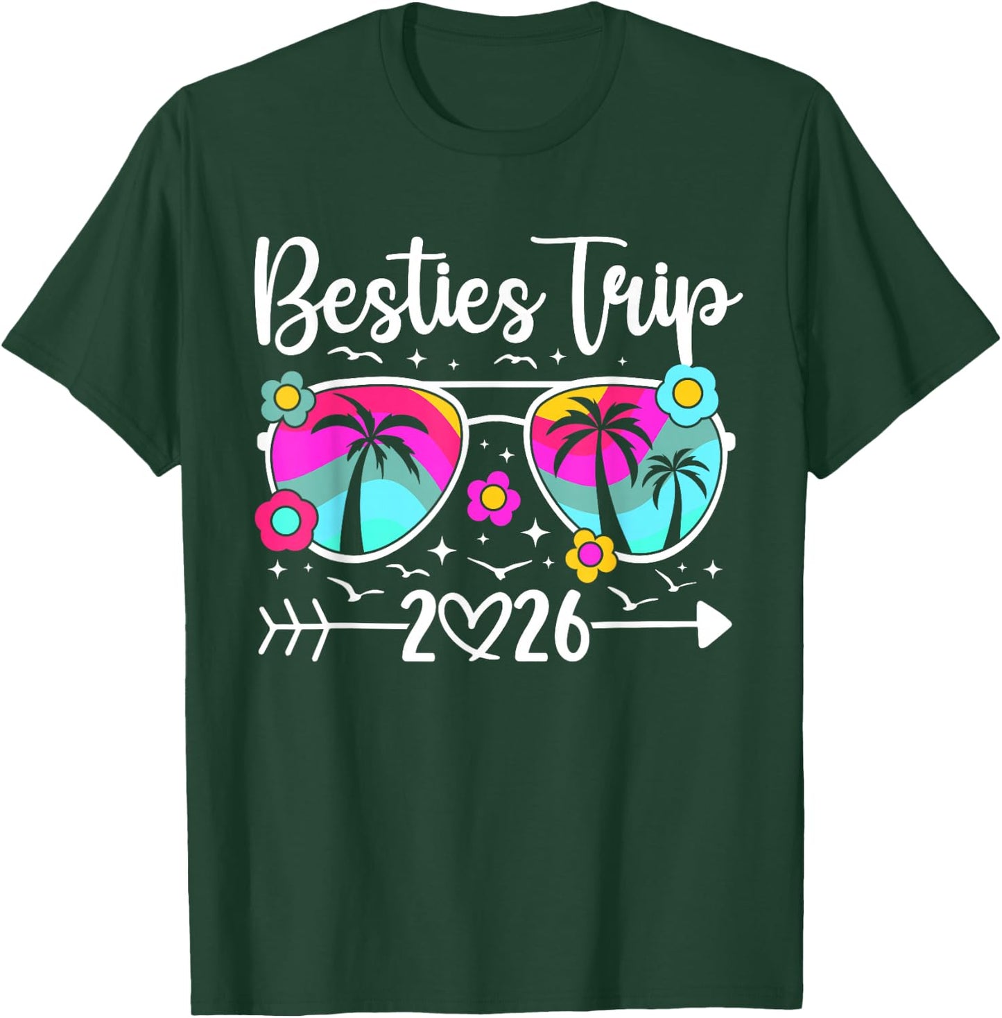 Besties Trip 2026 Vacation Travel Best Friend Night Out T-Shirt - T-Shirt | Forest