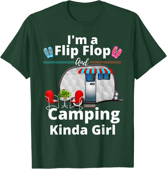 Funny RV Camper I'm A Flip Flops And Camping Kinda Girl T-Shirt - T-Shirt | Forest