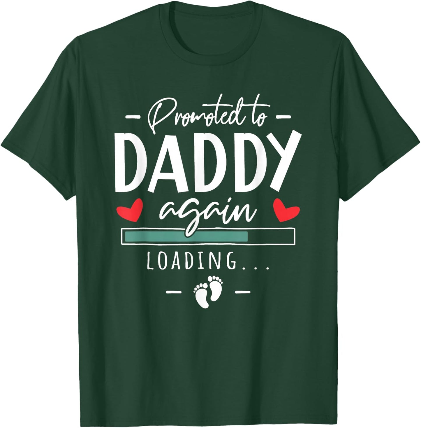 Promoted To Daddy Again - 2nd Pregnancy Announcement Husband T-Shirt - T-Shirt | Forest