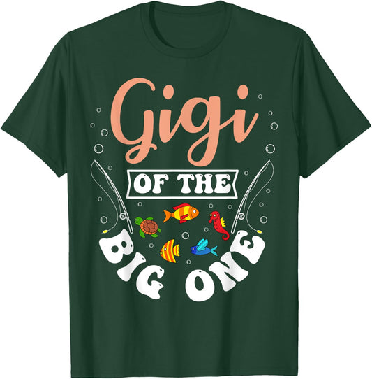 Gigi Of The Big One Fishing Birthday Party Bday Celebration T-Shirt - T-Shirt | Forest