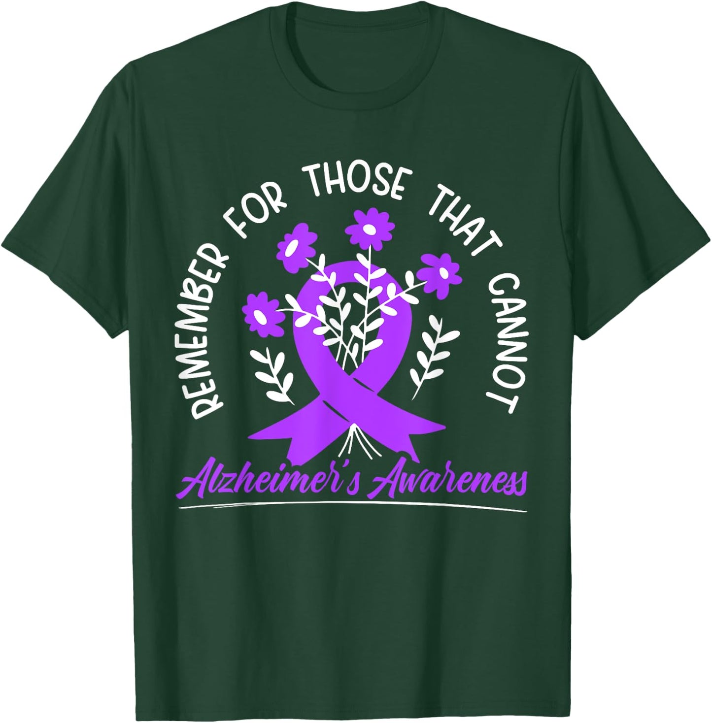 Remember For Thise That Cannot Alzheimer's Awareness T-Shirt - T-Shirt | Forest