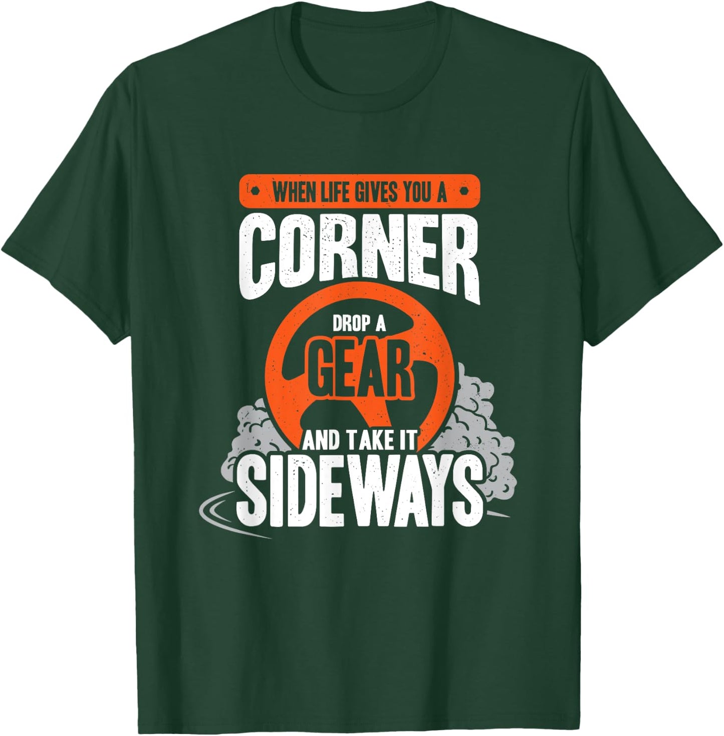 Drifting Competition Design for a Drift Race Car Driver T-Shirt - T-Shirt | Forest