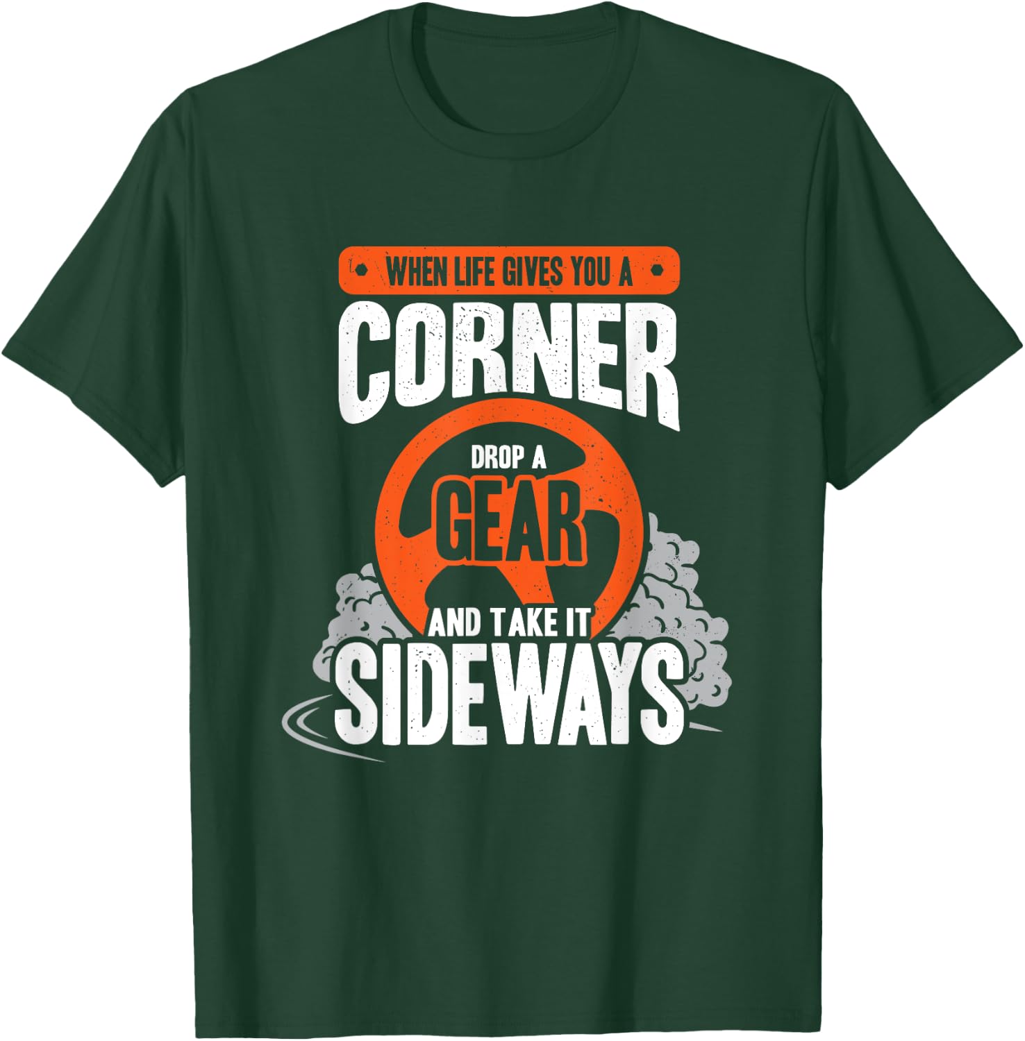 Drifting Competition Design for a Drift Race Car Driver T-Shirt - T-Shirt | Forest