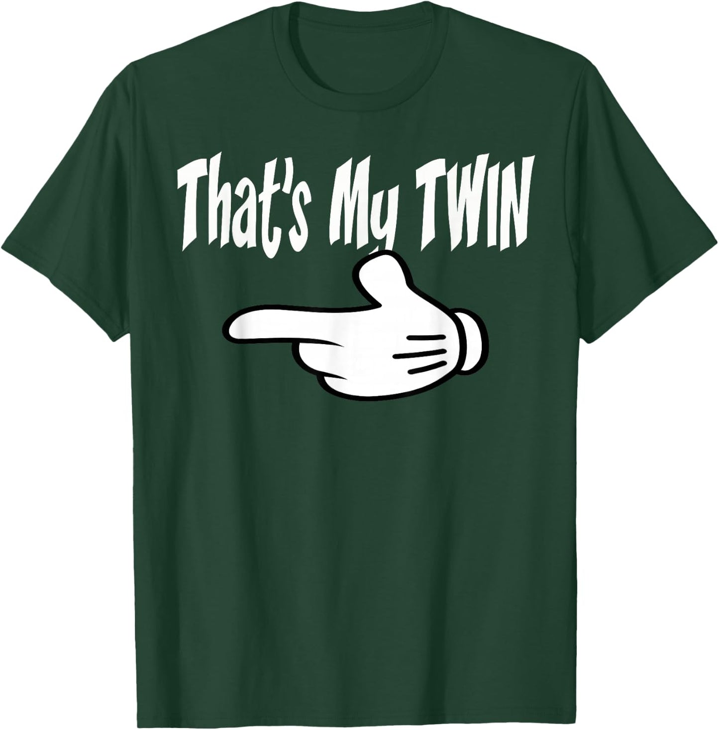 Twin Thats My Twin Left Hand Twins T Shirt T-Shirt - T-Shirt | Forest