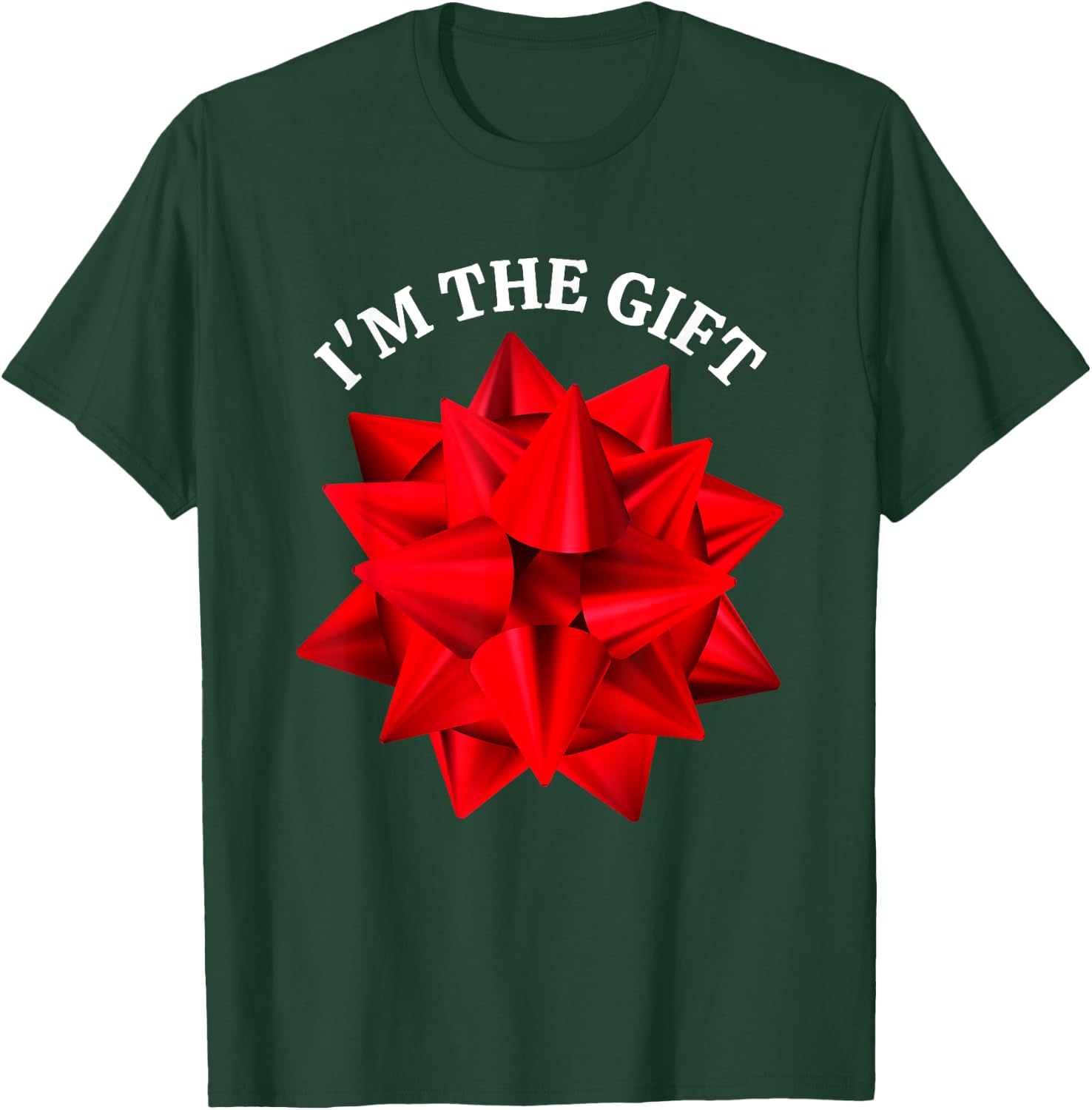 “I'm The Gift” Oversized Red Bow Funny Christmas Joke Humor T-Shirt - T-Shirt | Forest