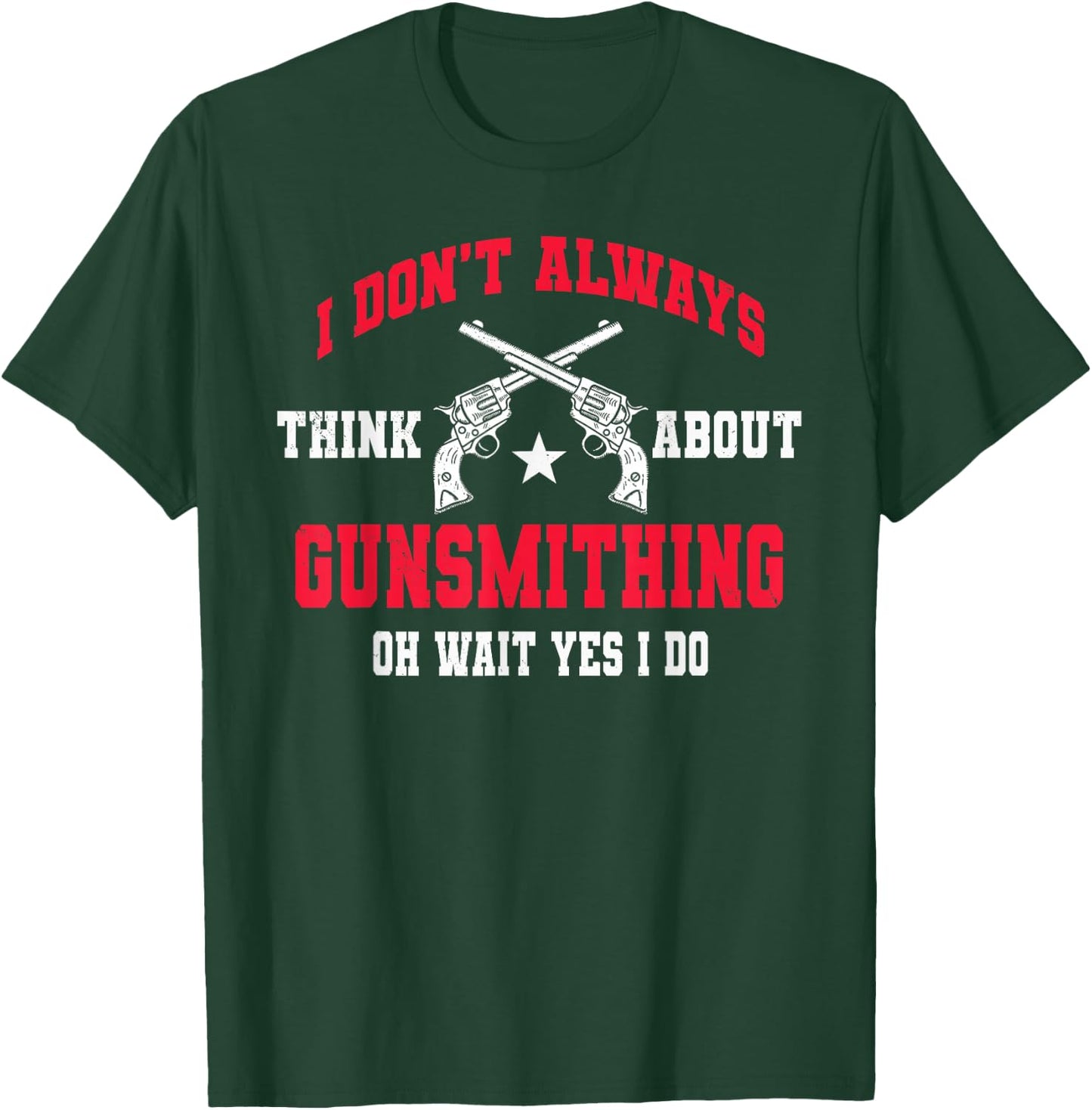 Gunsmith Gun Machinist Maker Firearms Technician Specialist T-Shirt - T-Shirt | Forest