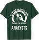 Analyst Shirts | Analyst T-Shirt - T-Shirt | Forest