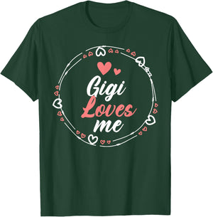GIGI Loves Me Spoiled Family World Best Mother's Day 2026 T-Shirt - T-Shirt | Forest