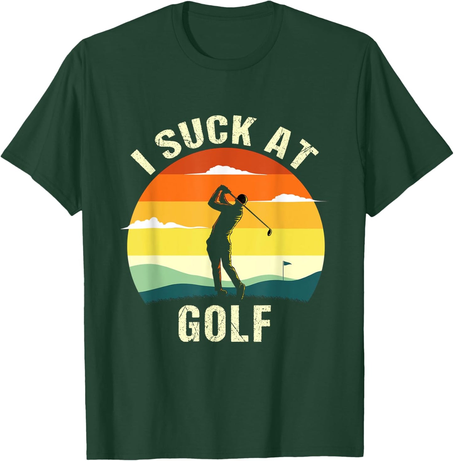Funny I Suck At Golf T-Shirt - T-Shirt | Forest