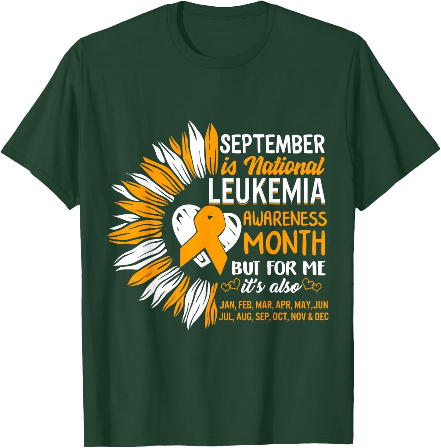 Leukemia Awareness September Month Orange Ribbon Warrior T-Shirt - T-Shirt | Forest