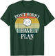 Don´t Worry I Have A Plan Roleplaying Dice D20 Game Master T-Shirt - T-Shirt | Forest