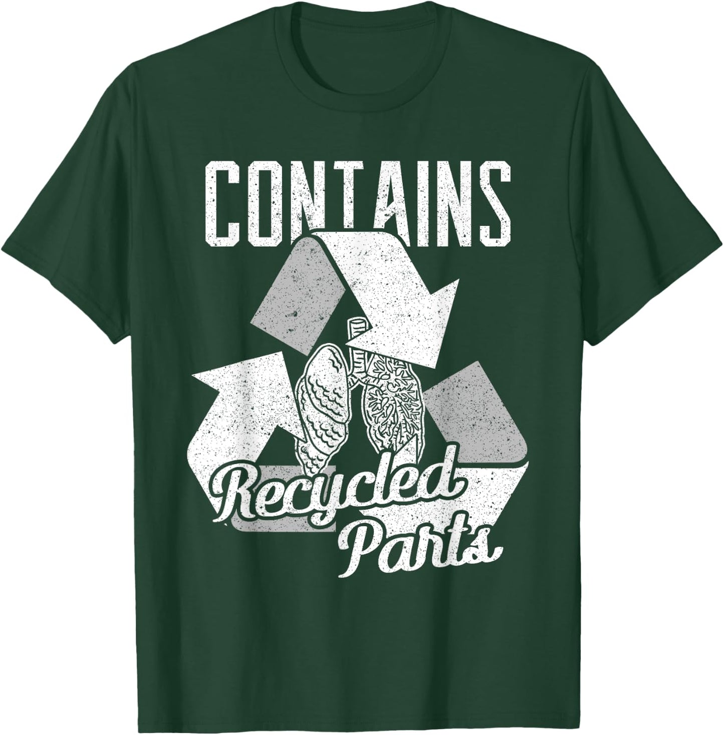 Contains recycled parts, lung transplant T-Shirt - T-Shirt | Forest