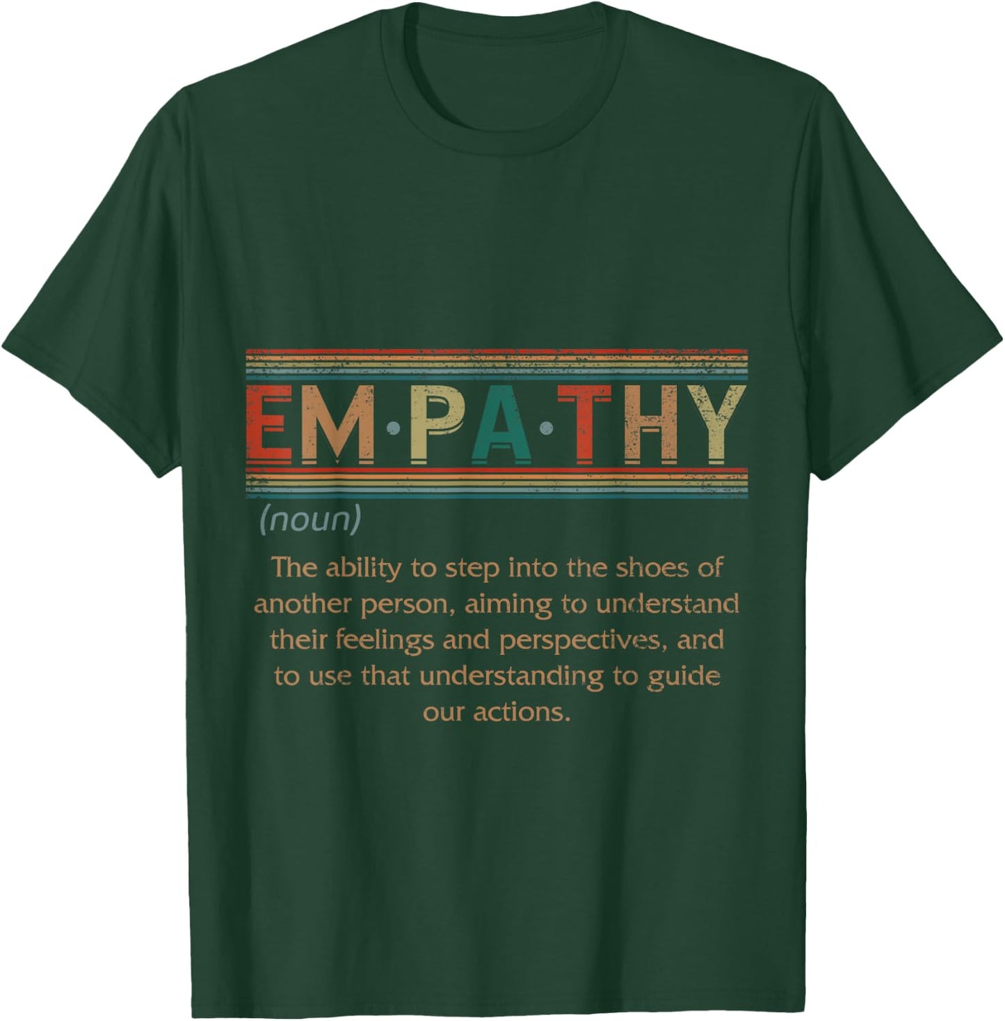 Empathy Definition Inspirational Empathetic Mental Health T-Shirt - T-Shirt | Forest