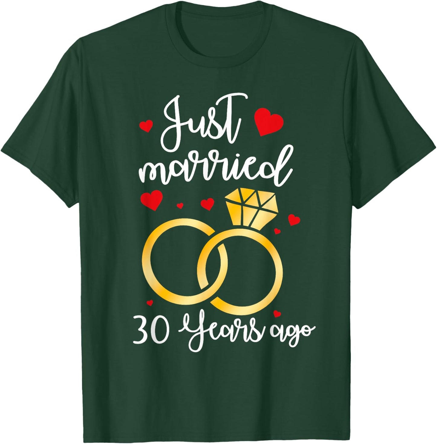 Just Married 30 Years Ago Wedding 30th Anniversary Couple T-Shirt - T-Shirt | Forest
