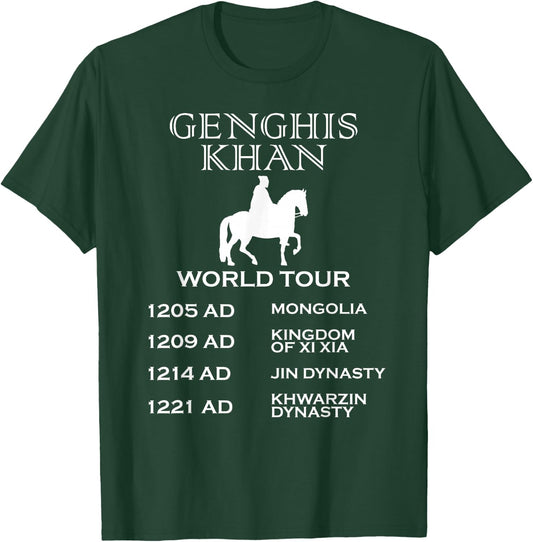 Genghis Khan Shirt Funny Ancient History World Tour T-Shirt - T-Shirt | Forest