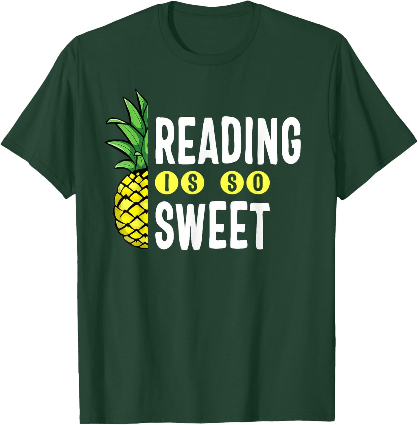 Reading Is Sweet Book Lover Pineapple Reader Teacher Read Women Girls Kids T-Shirt - T-Shirt | Forest