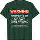 Crazy GF for Boyfriend Men BF Funny Couple Shirt T-Shirt - T-Shirt | Forest