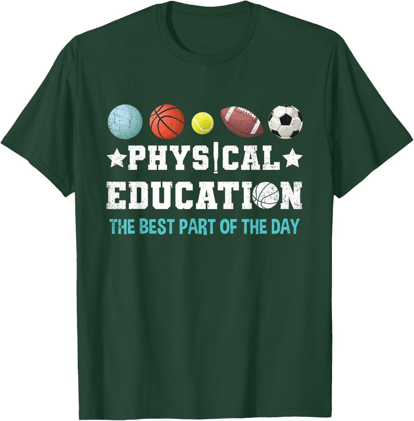 Physical Education PE Teacher Strong School P.E. Teacher T-Shirt - T-Shirt | Forest