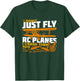 I Don't Just Fly RC Planes I Crash Them Too T-Shirt - T-Shirt | Forest