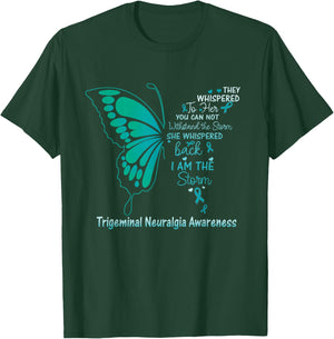 Trigeminal Neuralgia I am the Storm T-Shirt - T-Shirt | Forest