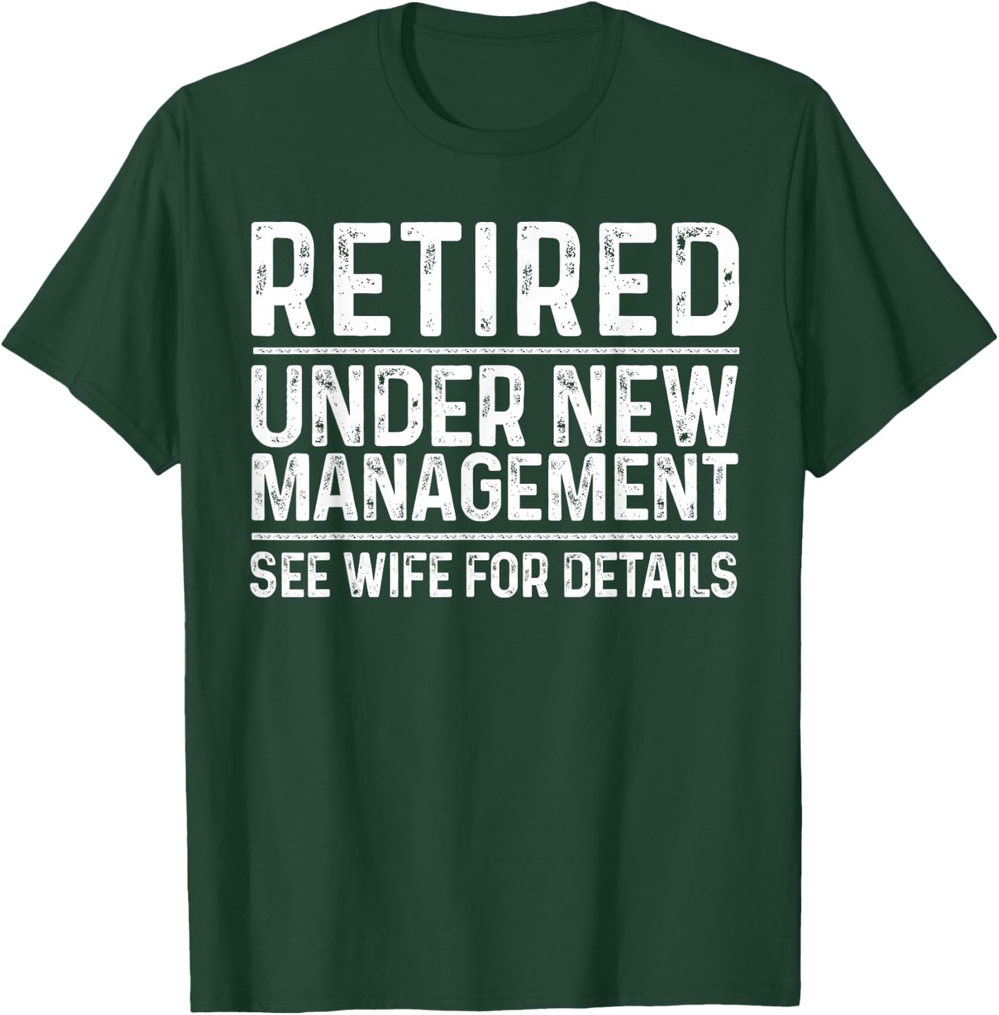 Funny Retirement Design Men Dad Retiring Party Humor Lovers T-Shirt - T-Shirt | Forest
