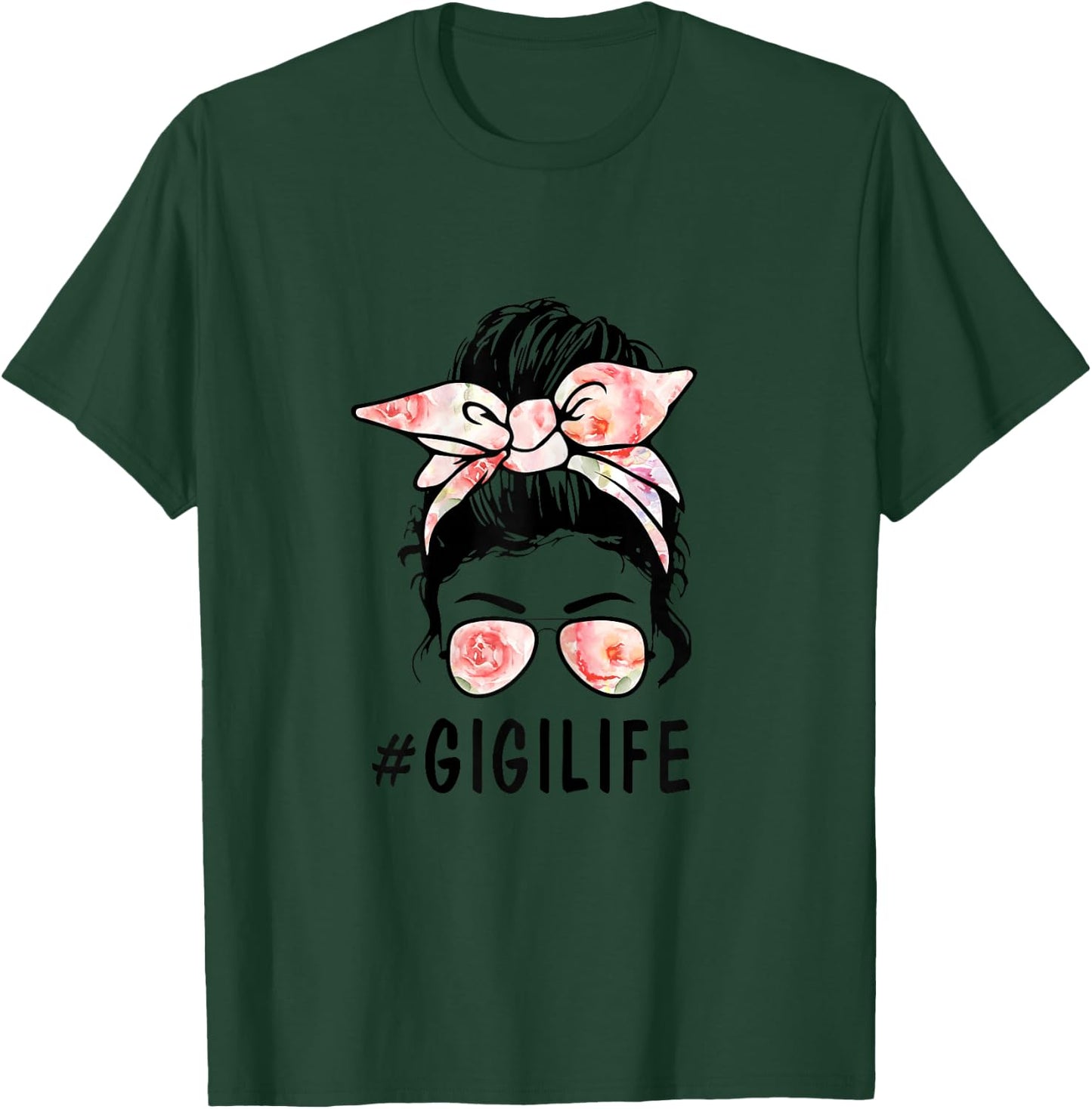 Ph Cute Floral Messy Bun Gigi Life Mothers Day T-Shirt - T-Shirt | Forest