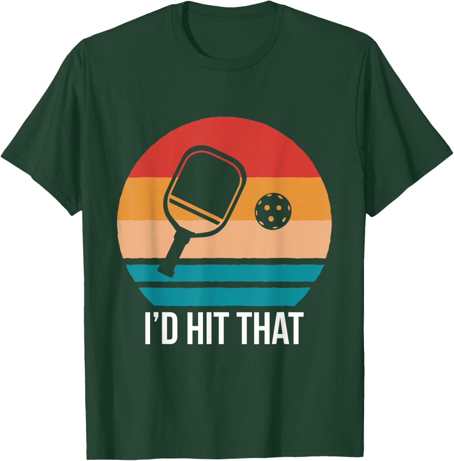 I Would Hit That Vintage Retro Pickleball T-Shirt - T-Shirt | Forest