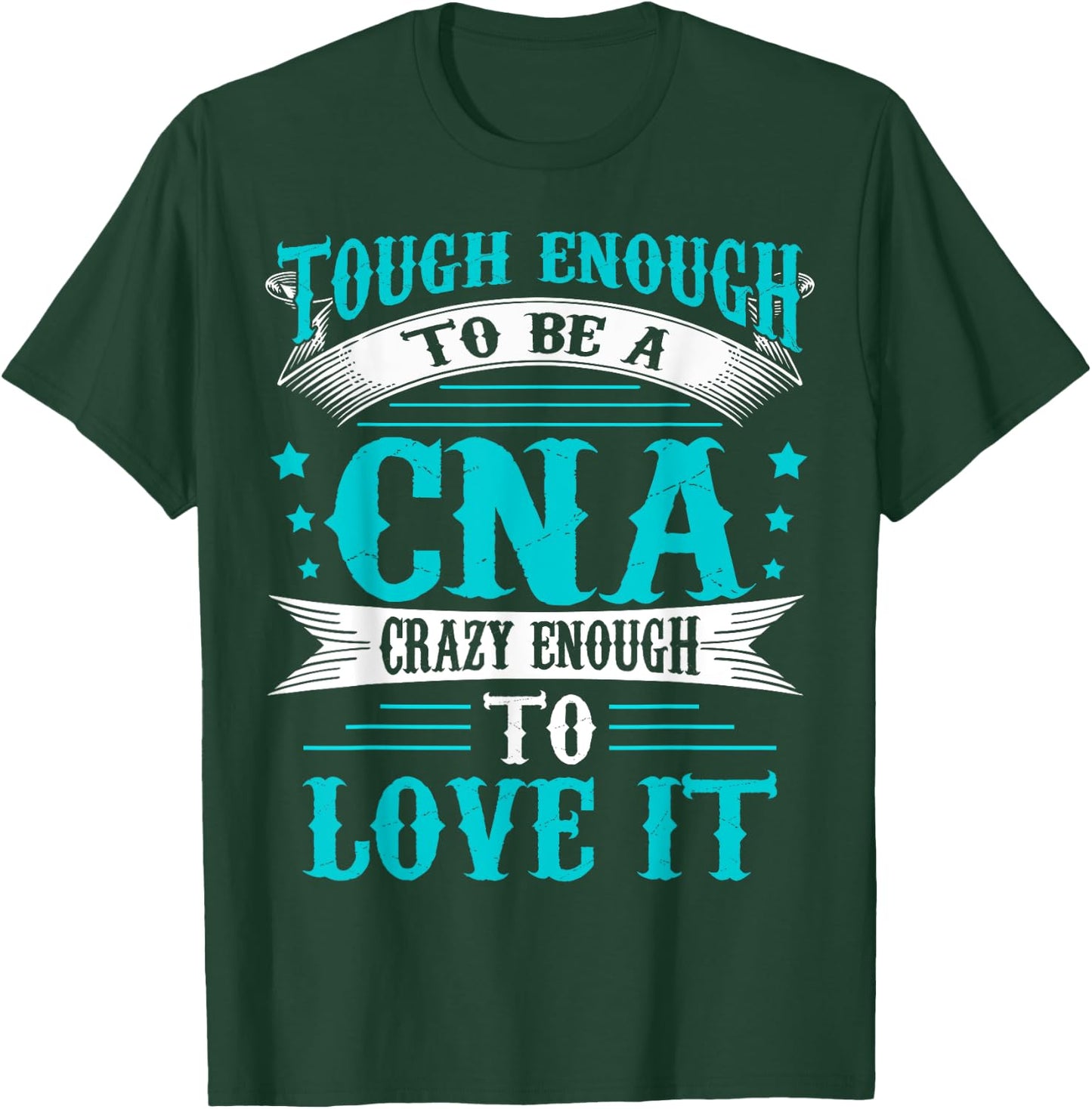 Funny CNA T-Shirt - T-Shirt | Forest