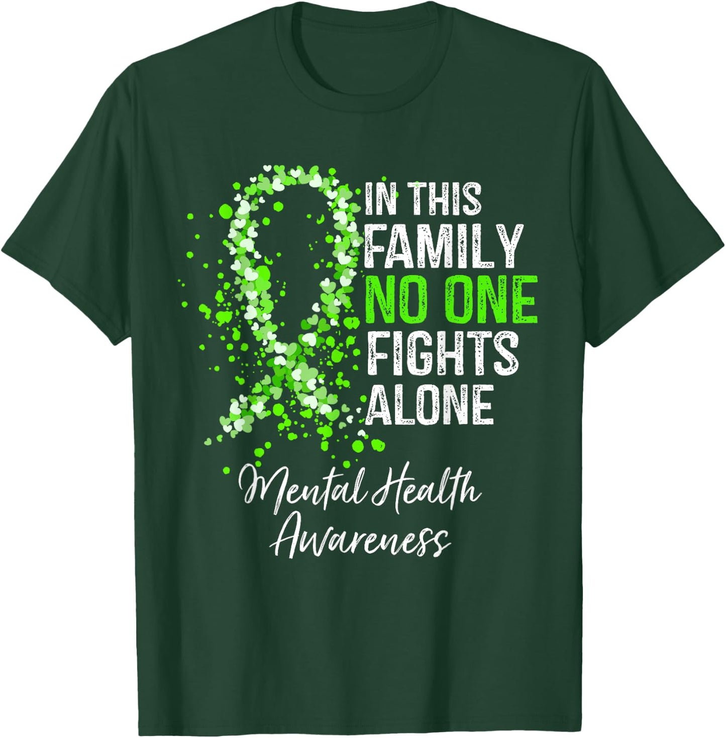 In This Family No One Fights Alone Mental Health Awareness T-Shirt - T-Shirt | Forest