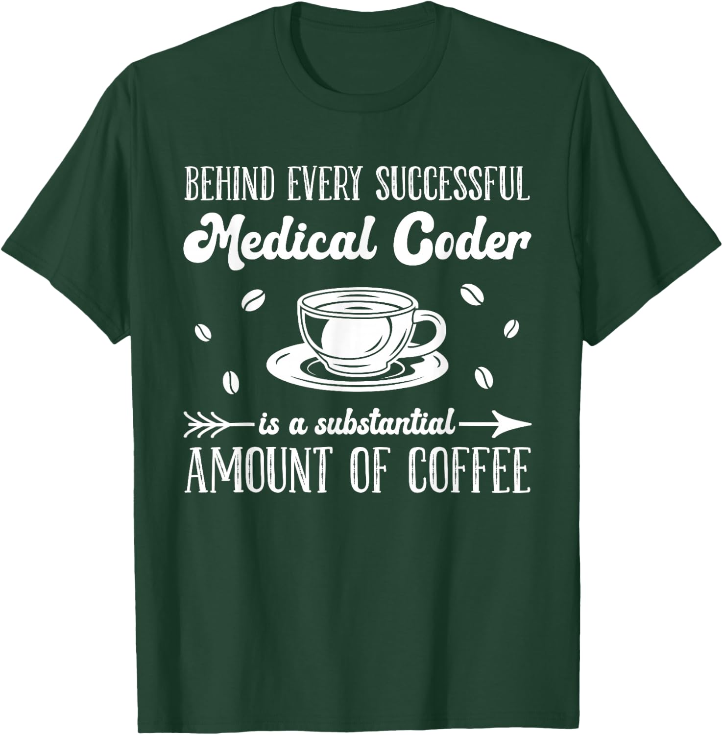 Medical Coder Medical Coding T-Shirt - T-Shirt | Forest