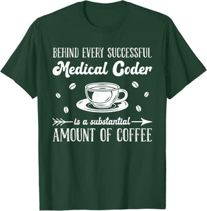 Medical Coder Medical Coding T-Shirt - T-Shirt | Forest